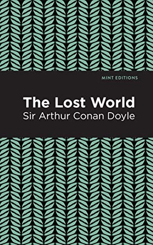 The Lost World - 9781513266053 by Sir Arthur Conan Doyle, Mint Editions