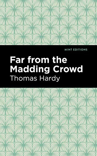 Far From the Madding Crowd - 9781513220901 by Thomas Hardy, Mint Editions, 9781513220901