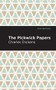 The Pickwick Papers - 9781513220758 by Charles Dickens, Mint Editions, 9781513220758