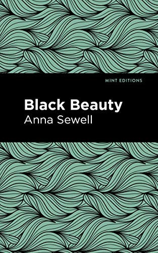 Black Beauty - 9781513266176 by Anna Sewell, Mint Editions
