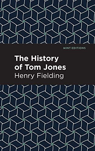 The History of Tom Jones - 9781513218717 by Henry Fielding, Mint Editions