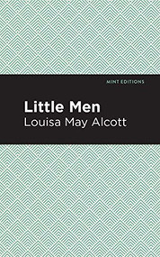 Little Men - 9781513266220 by Louisa May Alcott, Mint Editions