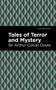 Tales of Terror and Mystery by Sir Arthur Conan Doyle, Mint Editions, 9781513219684