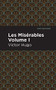 Les Miserables Volume I - 9781513267449 by Victor Hugo, Mint Editions