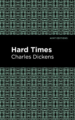 Hard Times - 9781513267487 by Charles Dickens, Mint Editions, 9781513267487