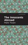 The Innocents Abroad - 9781513218847 by Mark Twain, Mint Editions