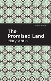 The Promised Land - 9781513267869 by Mary Antin, Mint Editions