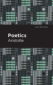 Poetics by Aristotle, Mint Editions, 9781513268002