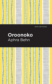 Oroonoko - 9781513268361 by Aphra Behn, Mint Editions