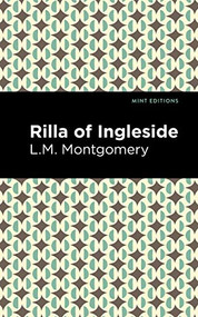 Rilla of Ingleside - 9781513268408 by L. M. Montgomery, Mint Editions, 9781513268408