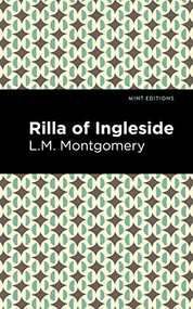 Rilla of Ingleside - 9781513268408 by L. M. Montgomery, Mint Editions