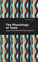 The Physiology of Taste - 9781513268583 by Jean-Anthelme Brillat-Savarin, Mint Editions