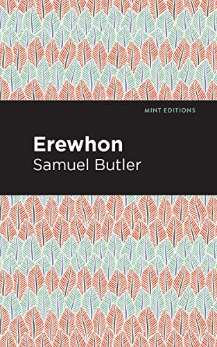 Erewhon - 9781513268835 by Samuel Butler, Mint Editions