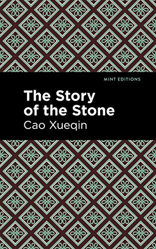 The Story of the Stone by Cao Xueqin, Mint Editions, 9781513268927