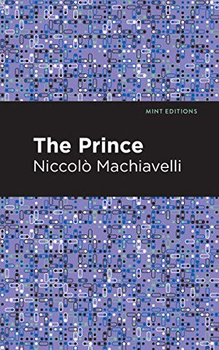 The Prince - 9781513269061 by Niccolo Machiavelli, Mint Editions, 9781513269061
