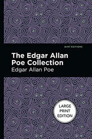 The Edgar Allan Poe Collection - 9781513209142 by Edgar Allan Poe, Mint Editions, 9781513209142