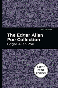 The Edgar Allan Poe Collection - 9781513209142 by Edgar Allan Poe, Mint Editions