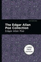 The Edgar Allan Poe Collection - 9781513209142 by Edgar Allan Poe, Mint Editions