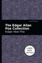 The Edgar Allan Poe Collection (Large Print Edition) by Edgar Allan Poe, Mint Editions, 9781513136578