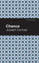 Chance - 9781513269344 by Joseph Conrad, Mint Editions, 9781513269344