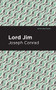 Lord Jim - 9781513269351 by Joseph Conrad, Mint Editions