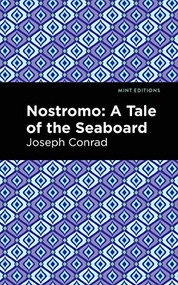 Nostromo - 9781513206035 by Joseph Conrad, Mint Editions, 9781513206035