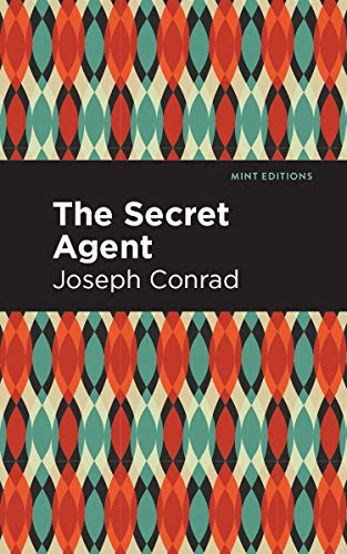 The Secret Agent - 9781513269375 by Joseph Conrad, Mint Editions, 9781513269375