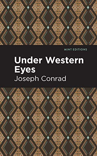 Under Western Eyes - 9781513204901 by Joseph Conrad, Mint Editions, 9781513204901