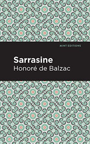 Sarrasine by Honoré de Balzac, Mint Editions, 9781513269542