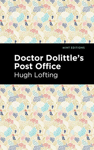 Doctor Dolittle's Post Office by Hugh Lofting, Mint Editions, 9781513209159