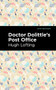 Doctor Dolittle's Post Office by Hugh Lofting, Mint Editions, 9781513209159