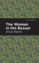 The Woman in the Bazaar by Alice Perrin, Mint Editions, 9781513220475