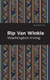 Rip Van Winkle - 9781513269658 by Washington Irving, Mint Editions