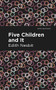 Five Children and It - 9781513220352 by Edith Nesbit, Mint Editions, 9781513220352