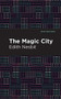 The Magic City - 9781513220079 by Edith Nesbit, Mint Editions, 9781513220079