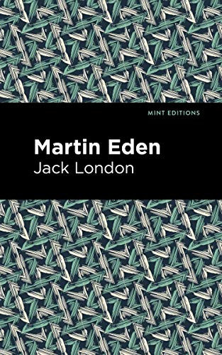 Martin Eden - 9781513206325 by Jack London, Mint Editions
