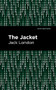The Jacket - 9781513206875 by Jack London, Mint Editions