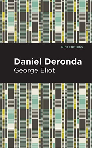 Daniel Deronda - 9781513270395 by George Eliot, Mint Editions, 9781513270395