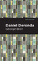 Daniel Deronda - 9781513270395 by George Eliot, Mint Editions, 9781513270395