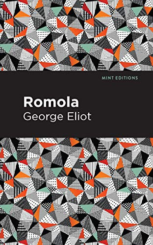Romola by George Eliot, Mint Editions, 9781513270418