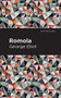 Romola by George Eliot, Mint Editions, 9781513270418