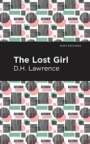 The Lost Girl - 9781513270555 by D. H. Lawrence, Mint Editions