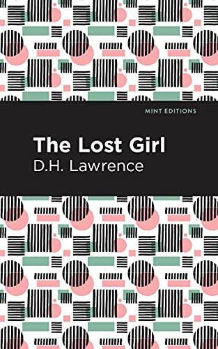 The Lost Girl - 9781513270555 by D. H. Lawrence, Mint Editions, 9781513270555