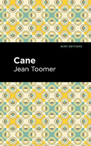 Cane - 9781513271057 by Jean Toomer, Mint Editions, 9781513271057