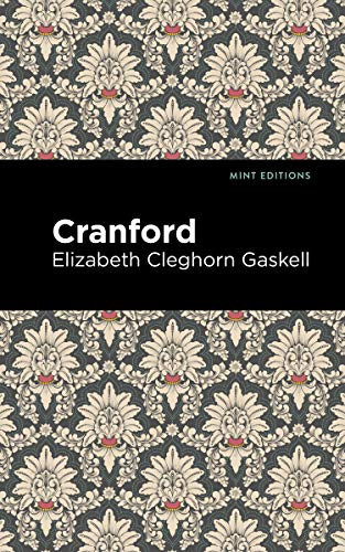 Cranford - 9781513271361 by Elizabeth Cleghorn Gaskell, Mint Editions