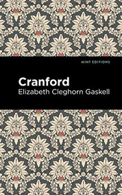 Cranford - 9781513271361 by Elizabeth Cleghorn Gaskell, Mint Editions