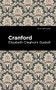 Cranford - 9781513207674 by Elizabeth Cleghorn Gaskell, Mint Editions, 9781513207674