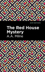 The Red House Mystery - 9781513208572 by A. A. Milne, Mint Editions