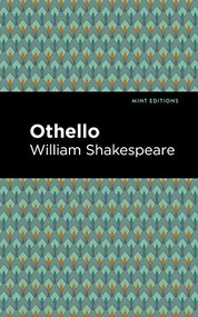 Othello - 9781513271750 by William Shakespeare, Mint Editions
