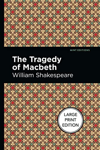 The Tragedy of Macbeth - 9781513208794 by William Shakespeare, Mint Editions